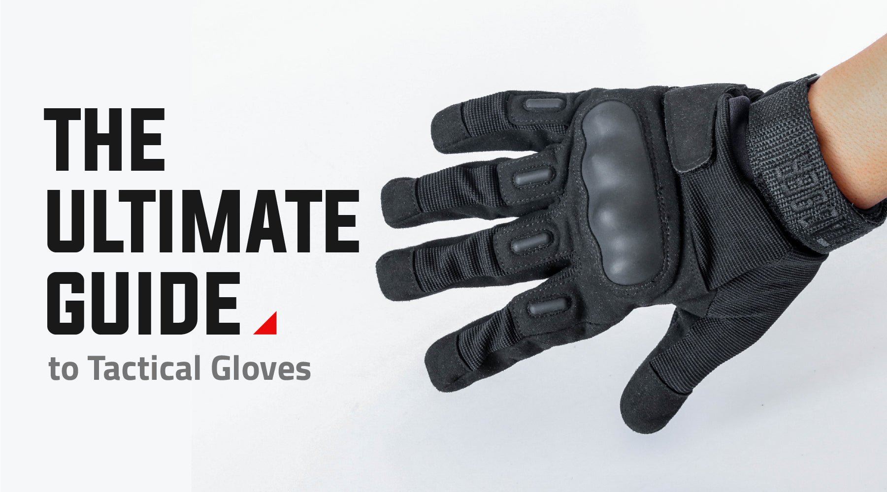 The Ultimate Guide to Tactical Gloves - TAC9ER